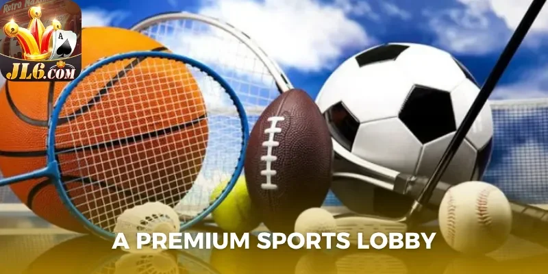A premium sports lobby