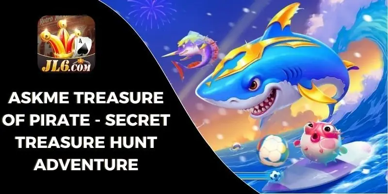 Askme Treasure of Pirate
