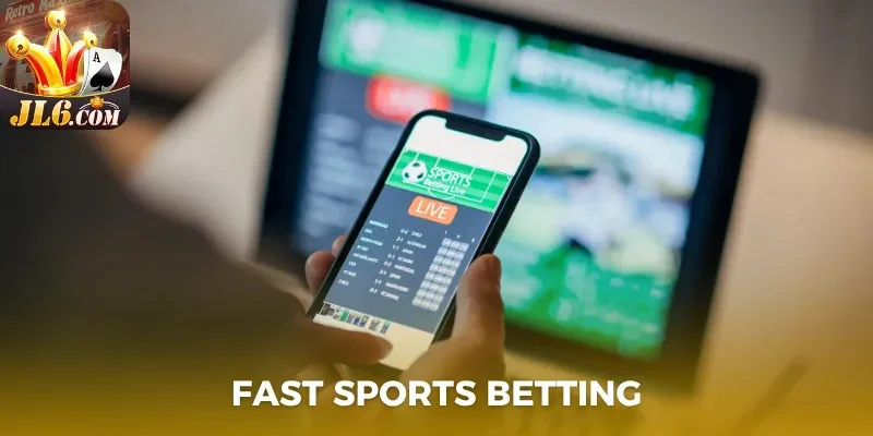 Fast sports betting