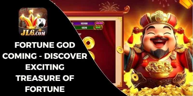 Fortune God Coming