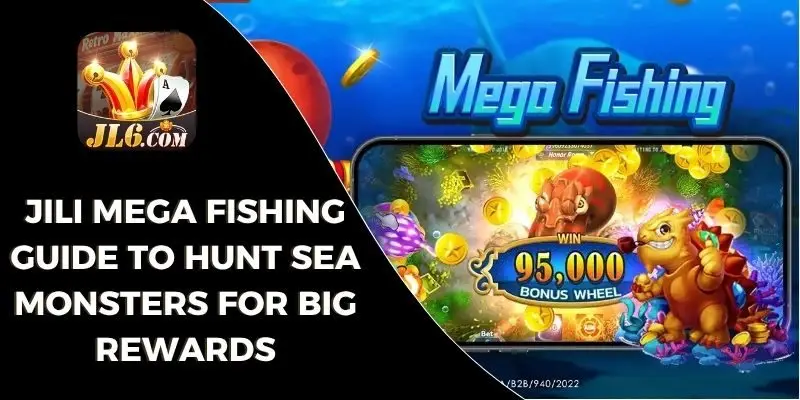 JILI Mega Fishing