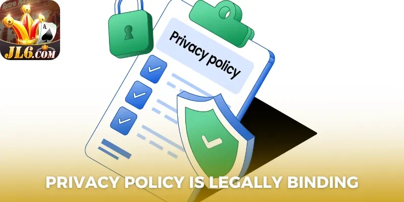 Privacy policy is legally binding