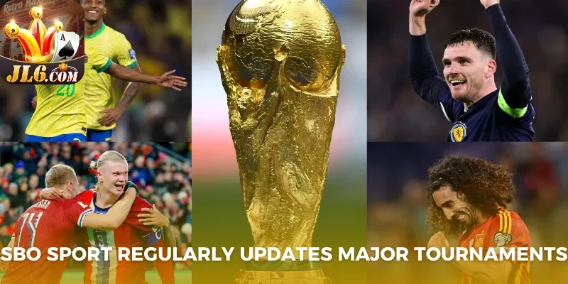 SBO sport regularly updates major tournaments