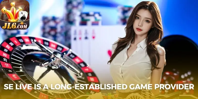 SE Live is a long-established and reputable game provider