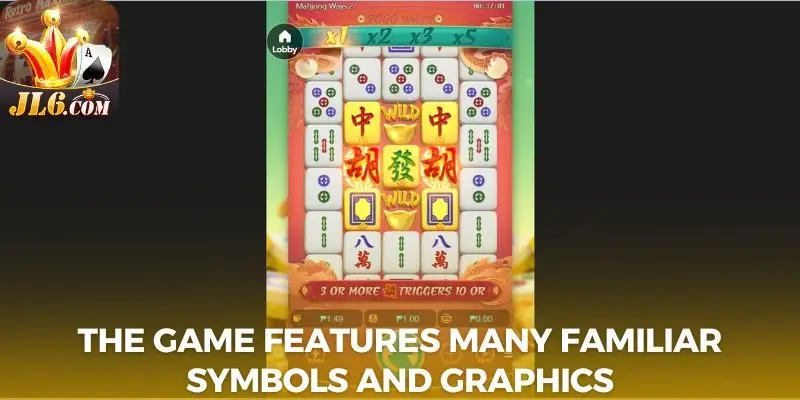 MahjongWays 2 At JL6 With Extremely Addictive Spin Chains 2 The game features many familiar symbols and graphics
