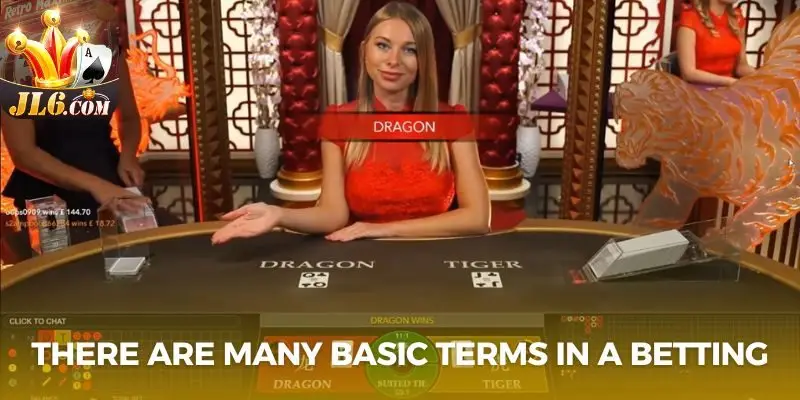 There are many basic terms in a betting round